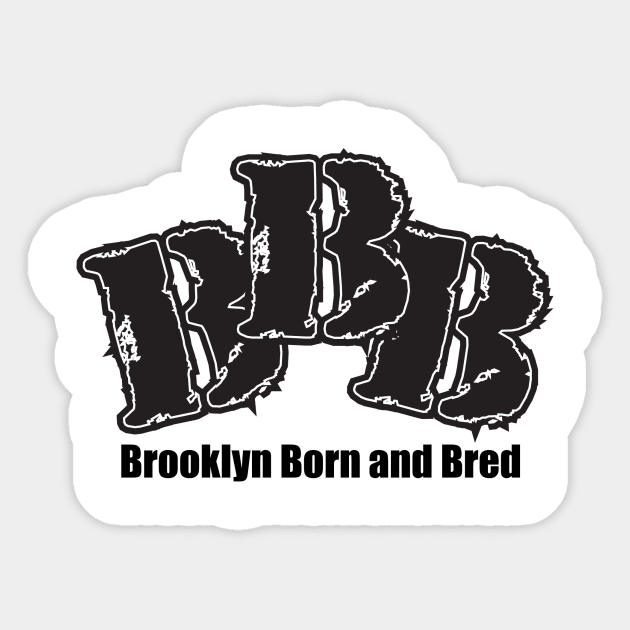 Brooklyn Born and Bred (BBB) Sticker by Maude